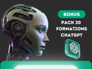 Accès ChatGPT-4 + Pack de 30 Formations Exclusives