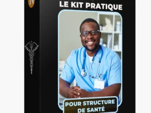 📂 KIT DE GESTION CLÉ EN MAIN POUR STRUCTURES MÉDICALES