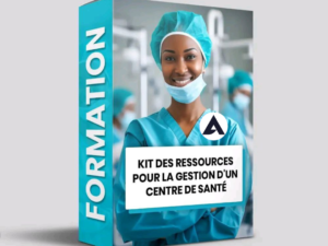 Kit des Ressources pour la Gestion d’un Centre de Santé