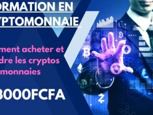 Formation Achat et Vente de Cryptomonnaie : Dominez le Marché des Actifs Numériques