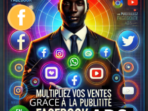Multipliez vos ventes ×3 grâce à la publicité Facebook Ads