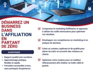 DEMARREZ UN BUSINESS DANS L'AFFILIATION EN PARTANT DE ZERO