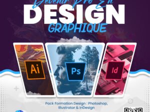 Devenir Pro en Design Graphique : Pack Photoshop, Illustrator & InDesign