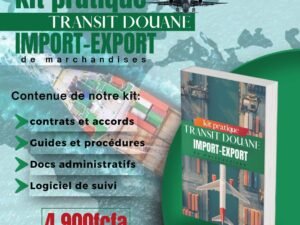 Le kit Transit Douane et Import-Export
