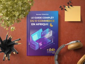 GUIDE COMPLET ECOMMERCE EN AFRIQUE
