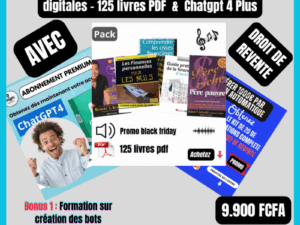 Black Friday : 3 kits sur 20 formations digitales - 125 livres PDF & Chatgpt 4 Plus