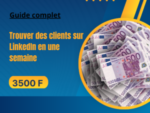 Trouver des clients sur LinkedIn en une semaine