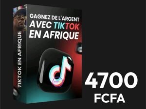 Gagner de l'argent avec Tik tok depuis l'afrique