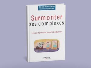 Surmonter ses complexes