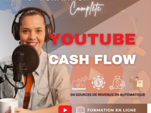 04 Sources de REVENUS en automatique avec YOUTUBE CASH FLOW | Formation complète