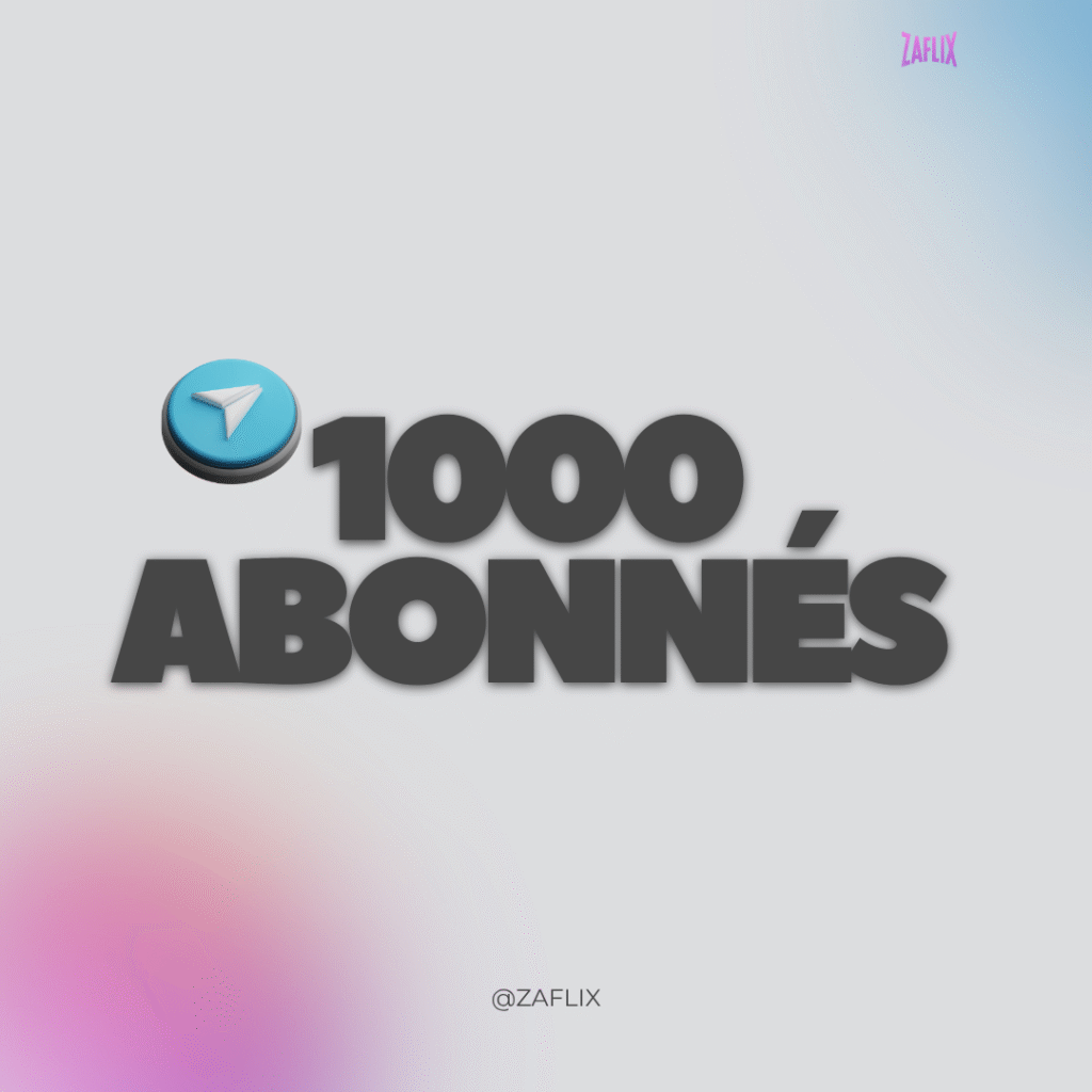 1000 abonnés Telegram